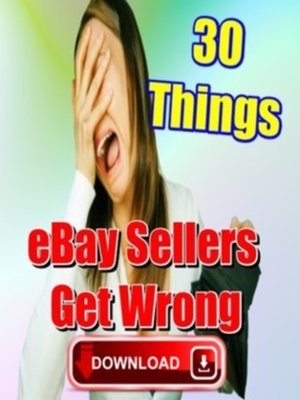 cover image of 30 Things eBay Sellers Get Wrong